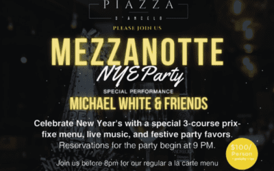 Piazza D’Angelo Is Ready to Toast New Year’s Eve With a Live Performance From Local Favorite Band Michael White & Friends – Dec. 31